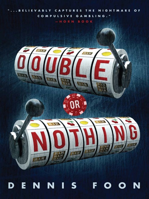 Title details for Double or Nothing by Dennis Foon - Wait list